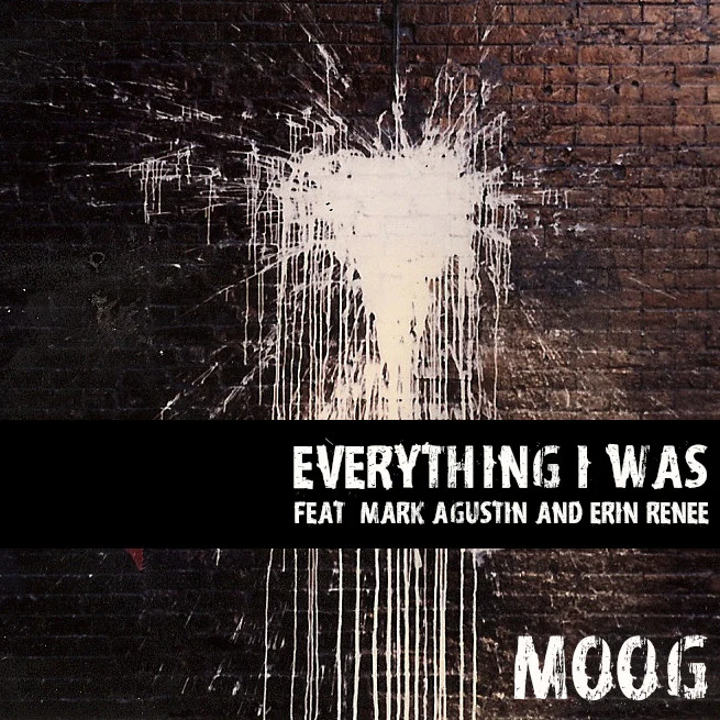 Everything I Was (Feat Mark Agustin & Erin Renee) - Single