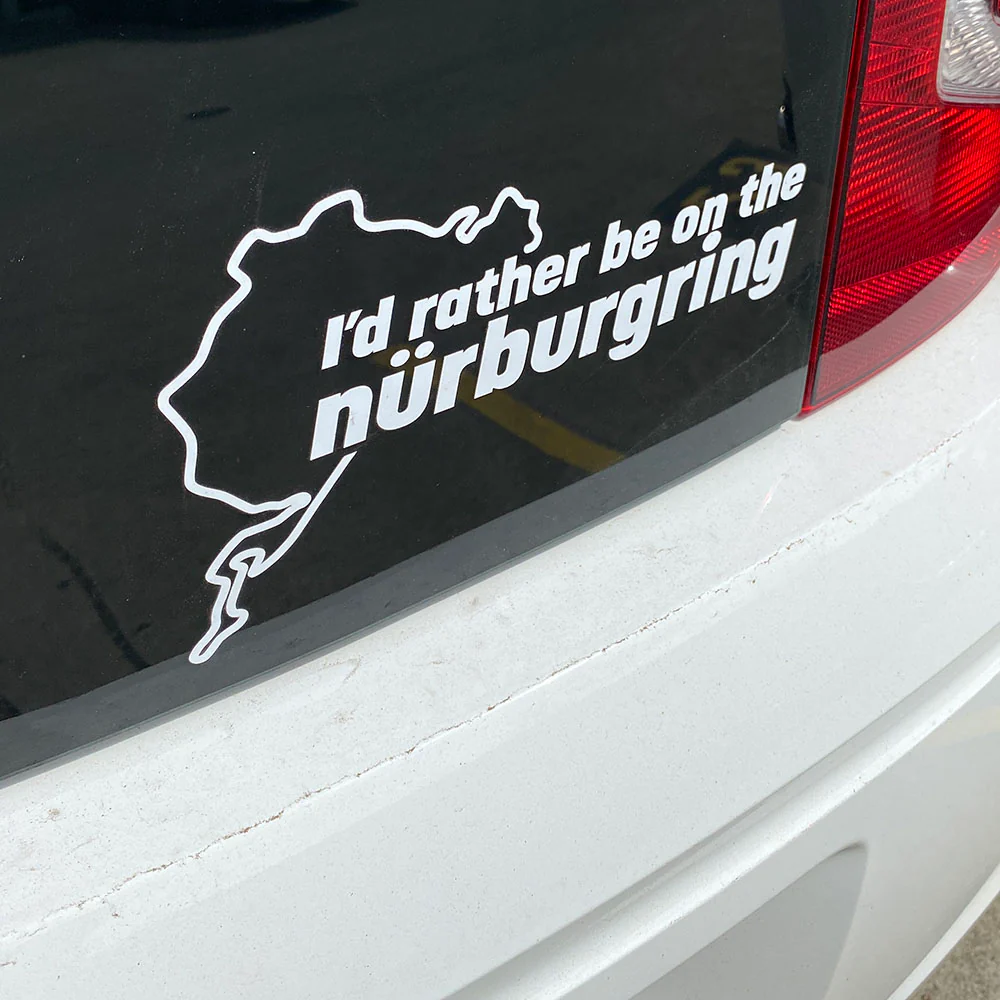 I'd rather be on the Nürburgring Sticker - Image 2