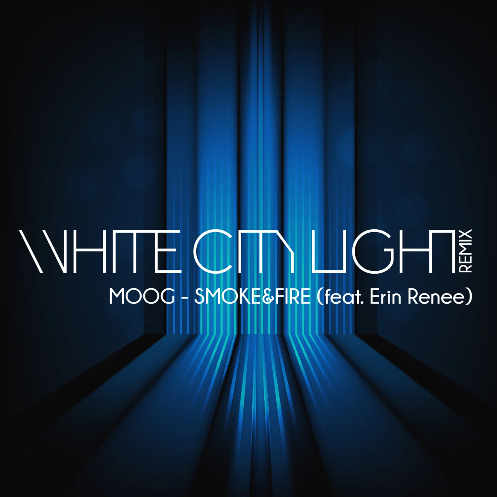 Smoke and Fire [WHITECITYLIGHT REMIX] - Single